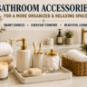 Modern bathroom accessories arranged on a countertop, featuring towels, soap dispenser, storage jars, and decorative organizers for a clean and relaxing bathroom space.