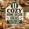 11 cozy home decor ideas featuring warm lighting, soft textures, natural accents, comfortable furniture, and inviting spaces that make a house feel like home.