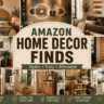 Beautiful featured image showcasing Amazon Home Decor Finds with cozy bedroom, living room, bathroom, kitchen, and stylish home accessories in a warm modern American home.