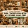 Featured image showcasing Open Concept Living Room Kitchen and Dining Ideas with cozy modern interiors, stylish kitchen, elegant dining area, warm lighting, and Pinterest-inspired home décor.